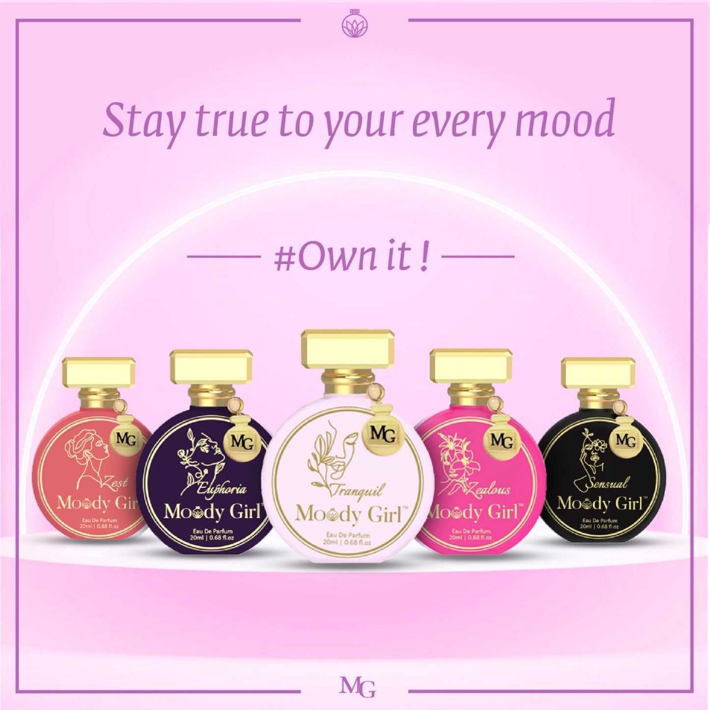 Set of Moody Girl perfume bottles on a pink background with text 'Stay true to your every mood. #Own it!'